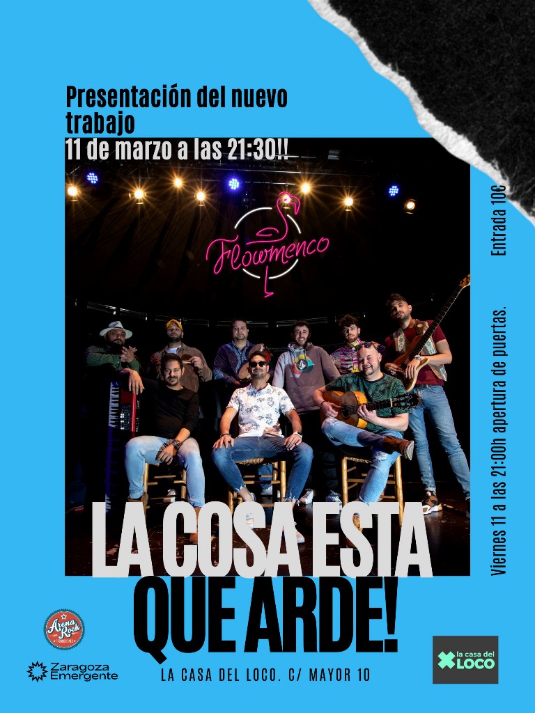 Flowmenco-la-casa-del-loco-conciertos-zaragoza-11-03-22-arena-rock-producciones-