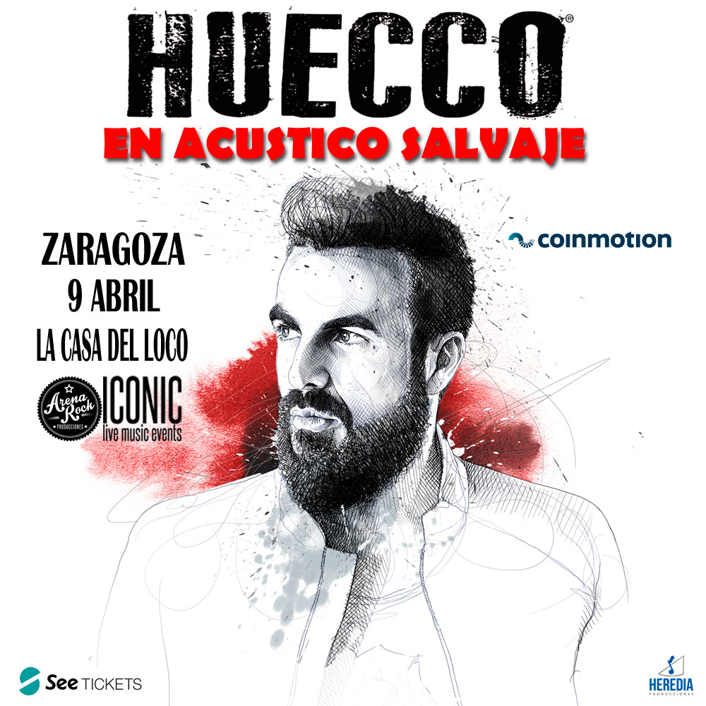huecco-conciertos-iconic-producciones-arena-rock-producciones-la-casadel-loco-ZARAGOZA